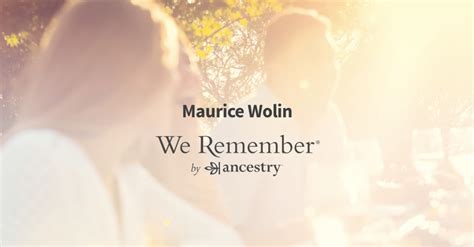 maurice wolin|maurice wolin death 2021.